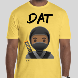 The Dat Ninja t-shirt features a ninja donning black apparel. The raw BHS logo has been applied to the back of the t-shirt.